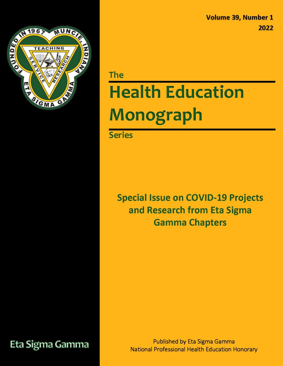 The Health Education Monograph Special Issue on COVID-19